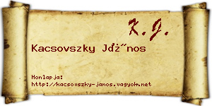 Kacsovszky János névjegykártya